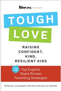 Toughlove: Raising Confident, Kind, Resilient Kids