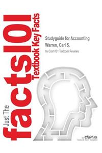 Studyguide for Accounting by Warren, Carl S., ISBN 9781285485102