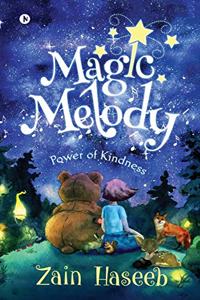 Magic Melody: Power of Kindness