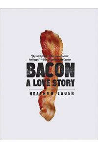 Bacon: A Love Story