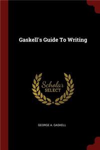 Gaskell's Guide To Writing