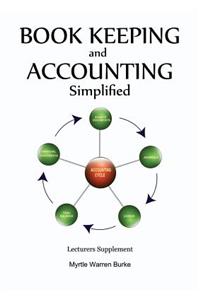 Book Keeping and Accounting Simplified, Lecturers Supplement