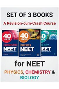 40 Days NEET Physics, Chemistry, Biology