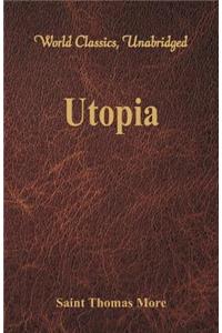 Utopia (World Classics, Unabridged)