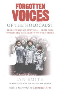 Forgotten Voices of The Holocaust