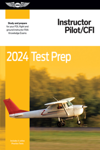 2024 Instructor Pilot/Cfi Test Prep