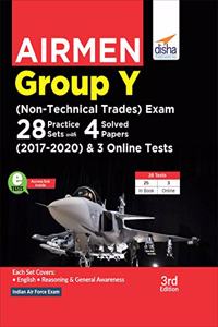 Airmen Group Y (Non-Technical Trades) Exam 28 Practice Sets with 4 Solved Papers (2017 - 2020) & 3 Online Tests 3rd Edition