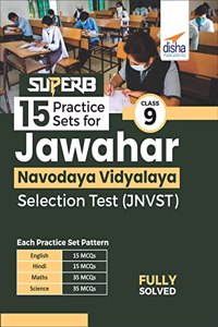 SuperB 15 Practice Sets for Class 9 Jawahar Navodaya Vidyalaya Selection Test (JNVST)