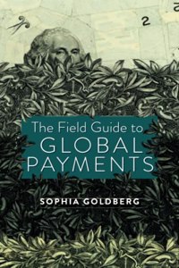 Field Guide to Global Payments