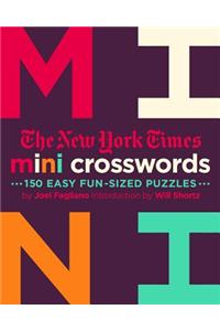 New York Times Mini Crosswords, Volume 2: 150 Easy Fun-Sized Puzzles