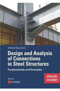 Design and Analysis of Connections in Steel Structures: Fundamentals and Examples (Inkl. E-Book ALS Pdf)