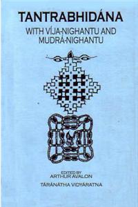 Tantrabhidhana: With Vija-Nighantu and Mudra-Nighantu