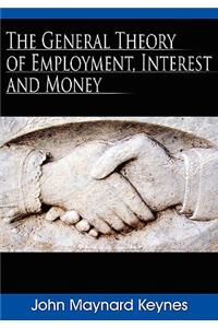 General Theory of Employment, Interest and Money