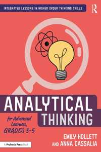 Analytical Thinking for Advanced Learners, Grades 3-5