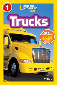 National Geographic Kids Readers: Trucks