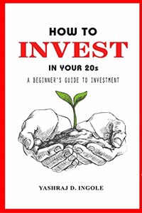 How To Invest In Your 20s: A Beginner's Guide To Investment