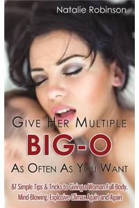 Give Her Multiple Big-O As Often As You Want