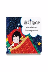 When I Grow Up (Board Book)