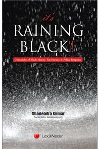 It’s Raining Black! Chronicles of Black Money, Tax Havens & Policy Response