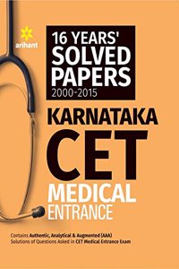 16 Years' Solved Papers 2000-2015 Karnataka  CET Medical  Entrance