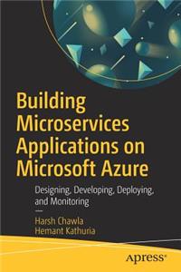 Building Microservices Applications on Microsoft Azure