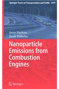 Nanoparticle Emissions from Combustion Engines