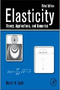 Elasticity: Theory, Applications, And Numerics