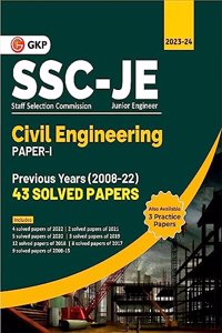 GKP SSC JE 2023 : Paper I - Civil Engineering - 43 Previous Years Solved Papers (2008-22) by GKP