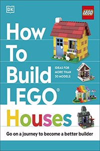 How to Build LEGO Houses