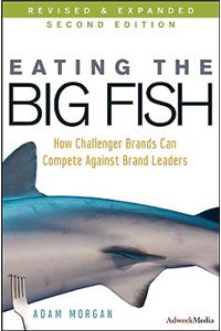 Eating the Big Fish: How Challenger Brands Can Compete Against Brand Leaders