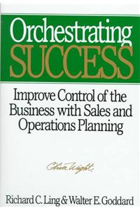 Orchestrating Success