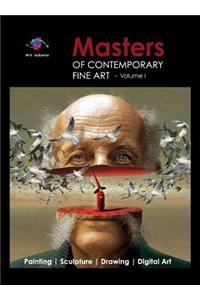 Masters of Contemporary Fine Art Book Collection - Volume 1 (Painting, Sculpture, Drawing, Digital Art) by Art Galaxie