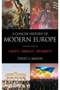 Concise History of Modern Europe