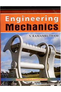 Engineering Mechanics , PB....Ramamrutham S