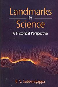 LANDMARKS IN SCIENCE A HISTORICAL PERSPECTIVE