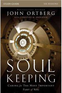 Soul Keeping Bible Study Guide