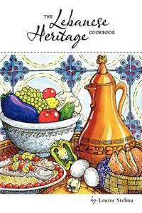 Lebanese Heritage Cookbook