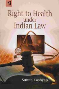 Right to Health Under Indian Law