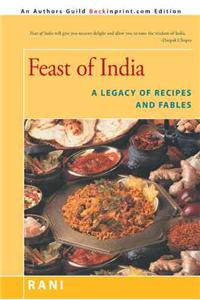 Feast of India: A Legacy of Recipes and Fables