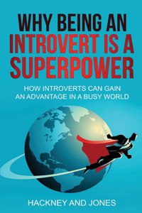 Why Being An Introvert Is A Superpower