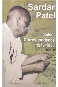 Sardar Patel Selective Correspondence 1945-1950 (Vol.2)