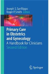 Primary Care in Obstetrics and Gynecology