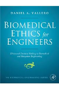 Biomedical Ethics for Engineers