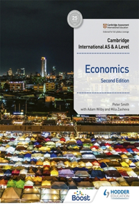 Cambridge International AS and A Level Economics Second Edition: Hodder Education Group