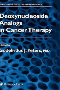 Deoxynucleoside Analogs in Cancer Therapy