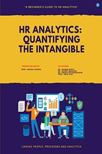 HR Analytics: Quantifying the Intangibles