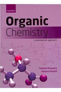 Organic Chemistry: A Mechanistic Approach