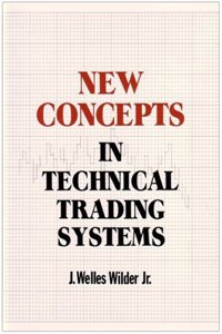 New Concepts in Technical Trading Systems