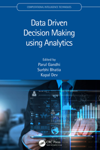 Data Driven Decision Making Using Analytics