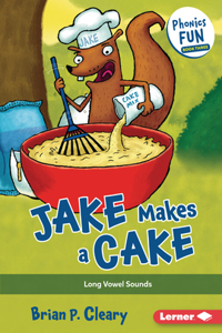 Jake Makes a Cake: Long Vowel Sounds